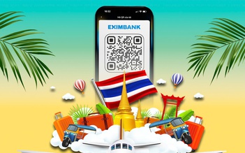 Vi vu Thái Lan không lo tiền mặt với QR Pay từ Eximbank