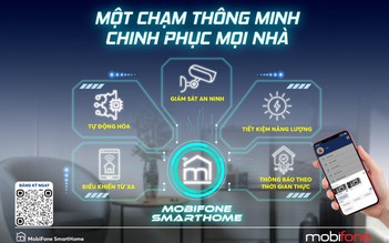 MobiFone SmartHome - Giải pháp nhà thông minh toàn diện