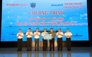 Phú Mỹ tiếp tục đồng hành cùng chương trình 'Xanh hóa Trường Sa'