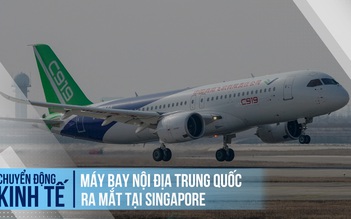 Máy bay nội địa Trung Quốc lần đầu xuất ngoại đến Singapore