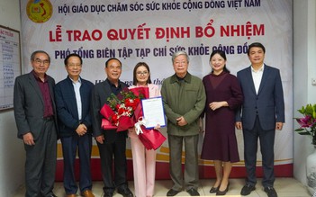 Bổ nhiệm nhà báo Chu Loan làm Phó tổng biên tập tạp chí Sức Khỏe Cộng Đồng