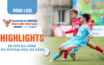 Highlight ĐH TDTT Đà Nẵng 2-0 ĐH SPKT-ĐH Đà Nẵng | TNSV THACO Cup 2024 - Vòng loại