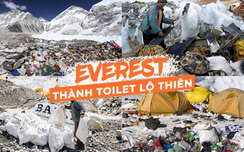 'Nóc nhà thế giới' Everest trở thành toilet lộ thiên đáng sợ