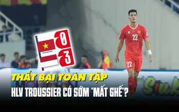 Việt Nam 0 - 3 Indonesia: CĐV hết kiên nhẫn với HLV Troussier
