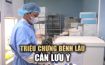 Bệnh lậu không chỉ có triệu chứng như trong sách giáo khoa