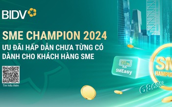 Tạo đà bứt phá với BIDV SME Champion