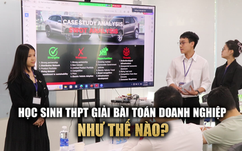 Ấn tượng với phần tranh tài giải bài toán kinh doanh của học sinh THPT