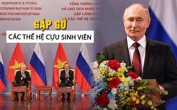 Tổng thống Putin gặp gỡ các thế hệ cựu sinh viên Việt Nam tại Nga