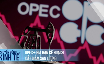 OPEC+ tiếp tục cắt giảm sản lượng, giá dầu vẫn trượt dốc