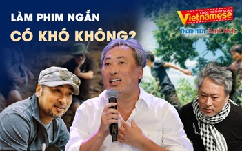 Làm phim ngắn có khó không? | Cuộc thi phim ngắn 'Vietnamese' 2024