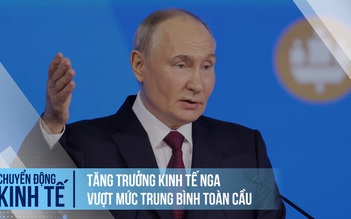 Tăng trưởng kinh tế Nga vượt mức trung bình toàn cầu