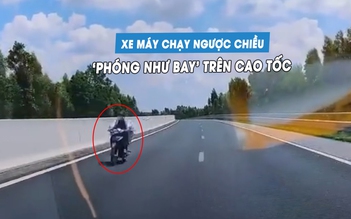 Kinh hoàng thanh niên lái xe máy chạy ngược chiều, phóng như bay trên cao tốc