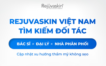 Rejuvaskin Việt Nam tìm kiếm đối tác trên toàn quốc