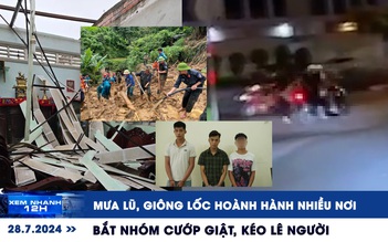 Xem nhanh 12h: Mưa lũ, giông lốc hoành hành nhiều nơi | Bắt nhóm cướp, kéo lê người trên đường