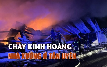 Lửa bao trùm nhà xưởng rộng hàng ngàn mét vuông, hơn trăm cảnh sát chữa cháy trong đêm