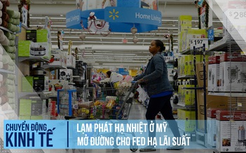 Lạm phát hạ nhiệt, mở đường hạ lãi suất ở Mỹ