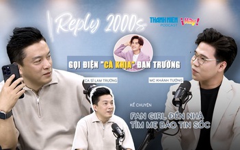 REPLY 2000s | Lam Trường kể chuyện fan girl đến nhà tìm mẹ báo tin 'sốc', gọi điện 'cà khịa' Đan Trường