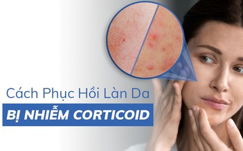 Làm thế nào để phục hồi làn da nhiễm corticoid khỏe đẹp trở lại?