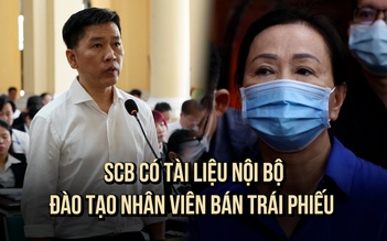 Vụ án Trương Mỹ Lan: Cựu Tổng giám đốc SCB nói ‘không đánh tráo khái niệm’ để lừa bán trái phiếu