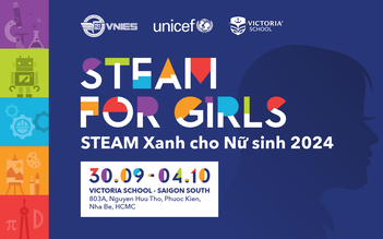 STEAM For Girls: Khai phá tiềm năng sáng tạo cho học sinh nữ