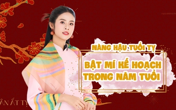 Nàng hậu tuổi Tỵ - Hoa hậu Ngọc Hân bật mí kế hoạch trong năm tuổi