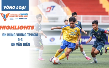 Highlight Trường ĐH Hùng Vương TP.HCM 0-3 Trường ĐH Văn Hiến | Vòng loại TNSV THACO CUP 2025