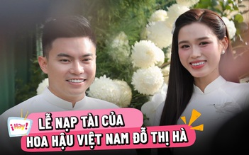 Lễ nạp tài của Hoa hậu Việt Nam 2020 Đỗ Thị Hà cùng thiếu gia Tập đoàn Sơn Hải