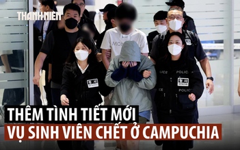 Xác định nghi phạm chính vụ sinh viên Hàn Quốc thiệt mạng ở Campuchia