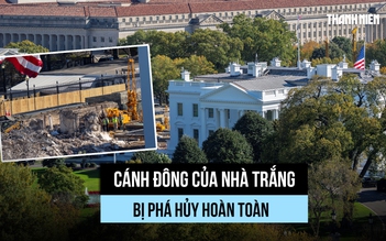 Cánh Đông của Nhà Trắng đã bị phá dỡ vì ông Trump muốn có sảnh khiêu vũ