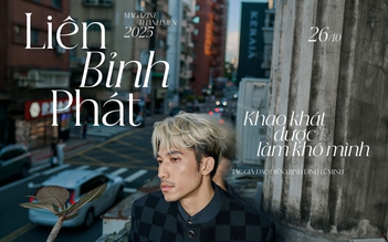 LIÊN BỈNH PHÁT 
Khao khát được làm khó mình