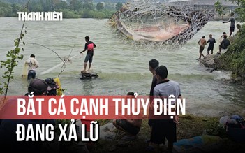 Thủy điện Trị An đang xả lũ, vẫn liều lĩnh mang chài lưới chờ bắt cá 'khủng'