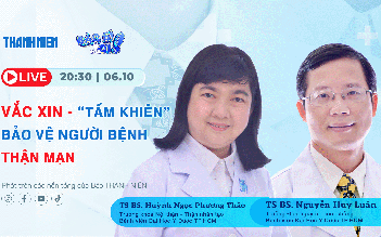 Bác sĩ ơi: Vắc xin – 'Tấm khiên' bảo vệ người bệnh thận mạn