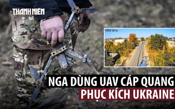 Nga cài 'mìn bay' bằng UAV cáp quang phục kích hậu cần Ukraine