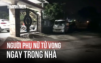 Điều tra vụ người phụ nữ tử vong ở TP.HCM