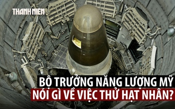 Sẽ không có 'đám mây hình nấm' trong vụ thử hạt nhân mà ông Trump chỉ thị