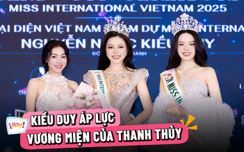 Kiều Duy đứng trước áp lực thi Hoa hậu Quốc tế vì thành tích của Thanh Thủy