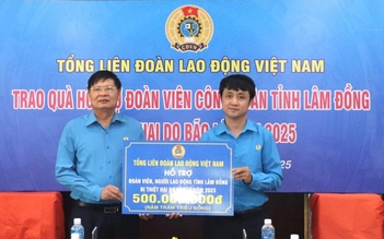 Công đoàn tiếp sức cho người lao động vùng lũ Lâm Đồng và Quảng Trị