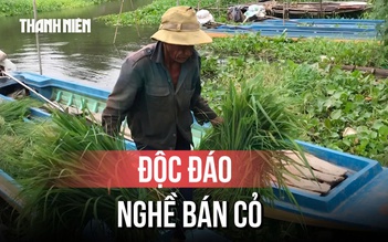 Độc đáo chợ cỏ Ô Lâm, nơi nuôi sống hàng trăm hộ dân vùng Bảy Núi