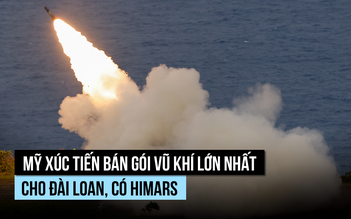 Mỹ xúc tiến thương vụ bán vũ khí lớn nhất cho Đài Loan