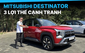 Mitsubishi Destinator có lợi thế gì so với đối thủ cạnh tranh?