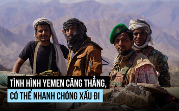 Tình hình Yemen có thể xấu đi nhanh chóng, Ả Rập Xê Út lên tiếng