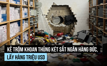 'Phi vụ Giáng sinh': Trộm khoan tường ngân hàng Đức, lấy hàng triệu USD