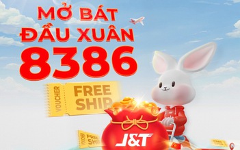 Bắt trend 'mãi đỉnh', J&T Express tung chương trình khuyến mãi khai xuân