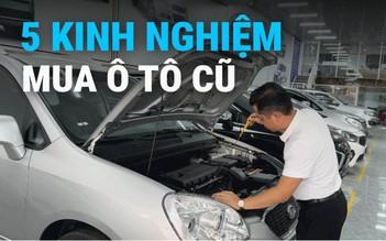 5 vị trí cần kiểm tra khi mua ô tô cũ, tránh 'ôm của nợ'