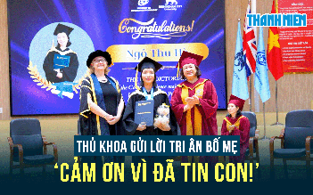 Thủ khoa chương trình liên kết quốc tế gửi lời cảm ơn đặc biệt tới gia đình