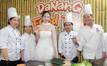 Đà Nẵng ra mắt CLB Đầu bếp, đưa ẩm thực thành sản phẩm du lịch