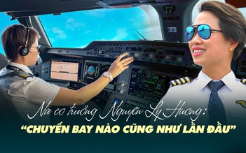 Ngày 8.3, gặp nữ cơ trưởng đầu tiên của lịch sử hàng không Việt Nam