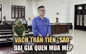 Chân dung đại gia bất động sản Tiến 'sao' lừa đảo bằng trò múa mép