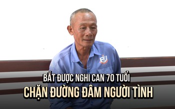 Hành trình 6 giờ truy bắt nghi can 70 tuổi đâm người tình