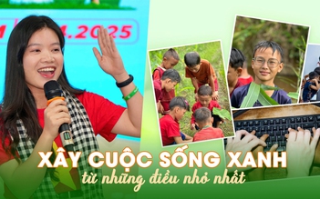 Sống đẹp lần 5: Xây cuộc sống xanh từ những điều nhỏ nhất
